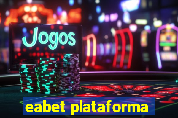 eabet plataforma